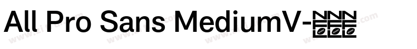 All Pro Sans MediumV字体转换
